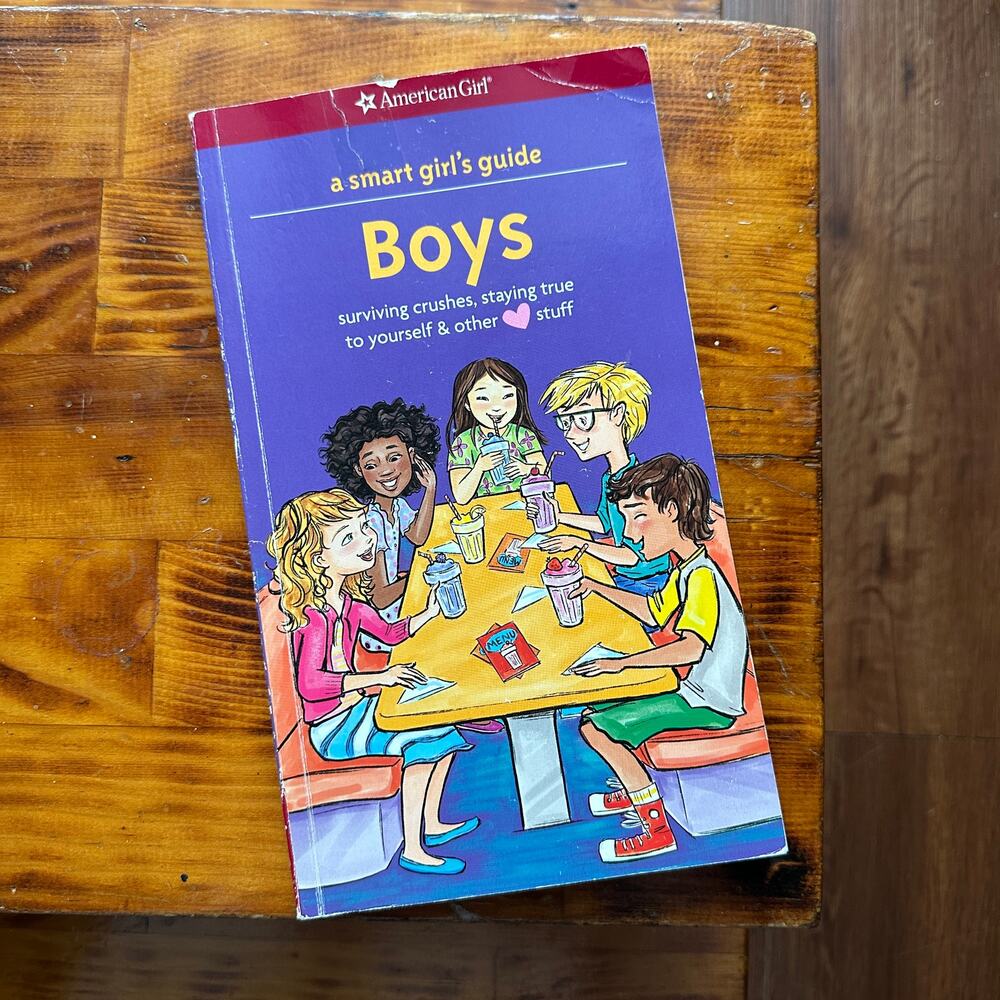 American Girl A Smart Girls Guide "Boys" Surviving Crushes, etc. Paperback Book